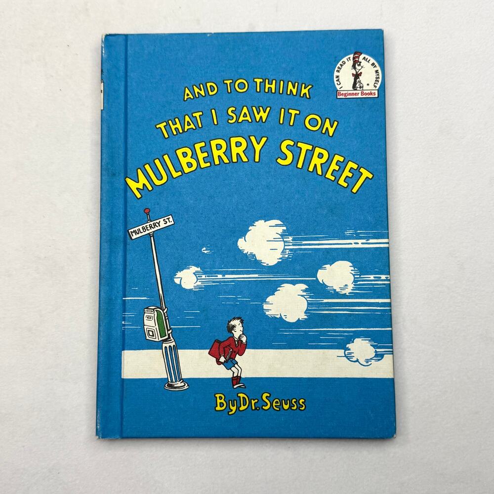 Dr Seuss And To Think That I Saw it on Mulberry Street Book Club Edition